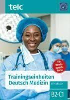 TRAININGSEINHEITEN MEDIZIN B2·C1
