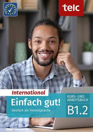 EINFACH GUT! INTERNATIONAL B1.2