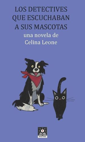 LOS DETECTIVES QUE ESCUCHABAN A SUS MASCOTAS