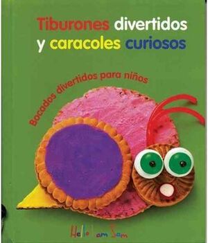 TIBURONES DIVERTIDOS Y CARACOLES CURIOSOS BOCADOS DIVERTIDOS PARA NIÑOS