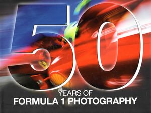 50 YEARS OF FORMULA 1 PHOTOGRAPHY
