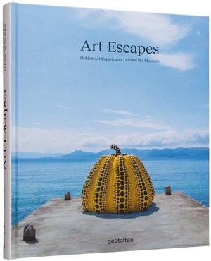 ART ESCAPES - HIDDEN ART EXPERIENCES OUTSIDE THE MUSEUM