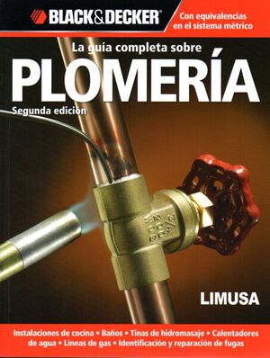 GUIA COMPLETA SOBRE PLOMERIA,LA