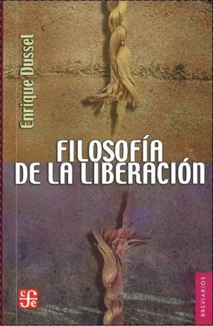 FILOSOFIA DE LA LIBERACION