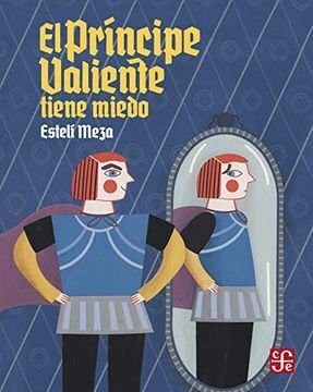 EL PRINCIPE VALIENTE TIENE MIEDO