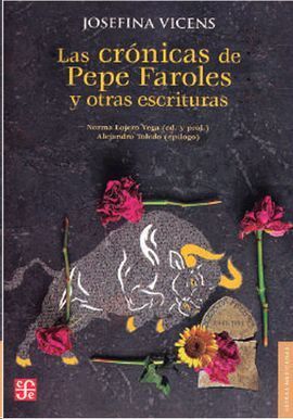 LAS CRÓNICAS DE PEPE FAROLES Y OTRAS ESCRITURAS