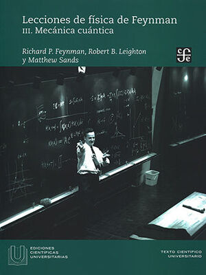LECCIONES DE FISICA DE FEYNMAN III - MECANICA CUANTICA