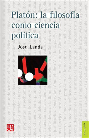 PLATON: LA FILOSOFIA COMO CIENCIA POLITICA