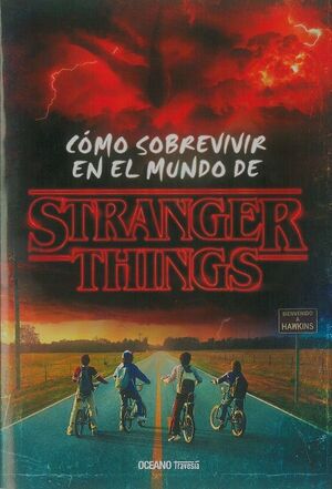 CÓMO SOBREVIVIR EN EL MUNDO DE STRANGER THINGS