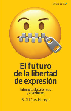 EL FUTURO DE LA LIBERTAD DE EXPRESIÓN