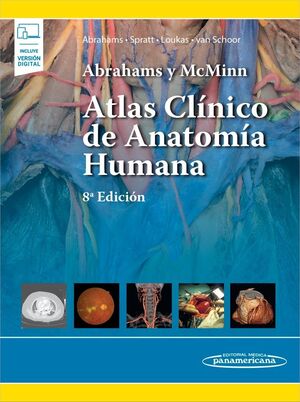 ABRAHAMS Y MCMINN. ATLAS CLÍNICO DE ANATOMÍA HUMANA (INCLUYE VERSIÓN DIGITAL)