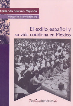 EXILIO ESPAÑOL Y SU VIDA COTIDIANA EN MEXICO