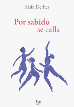 POR SABIDO SE CALLA