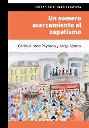 UN SOMERO ACERCAMIENTO AL ZAPATISMO