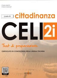 CELI 2I CITTADINANZA (B1) TEST DI PREPARAZIONE