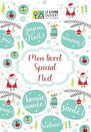 MON LIVRET SPECIAL NOEL