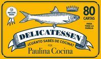 DELICATESSEN. ¿CUÁNTO SABÉS DE COCINA? 80 CARTAS