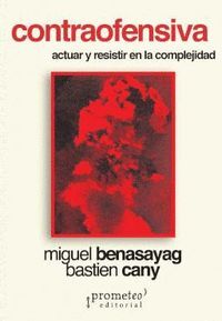 CONTRAOFENSIVA. ACTUAR Y RESISTIR EN LA COMPLEJIDAD