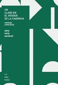 UN CLARO EN EL BOSQUE DE LA CADENCIA