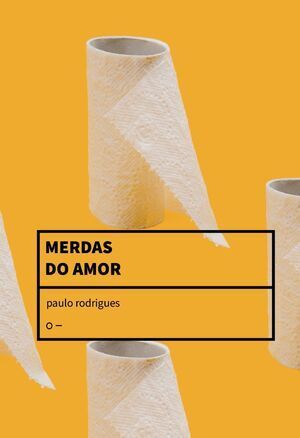 MERDAS DO AMOR