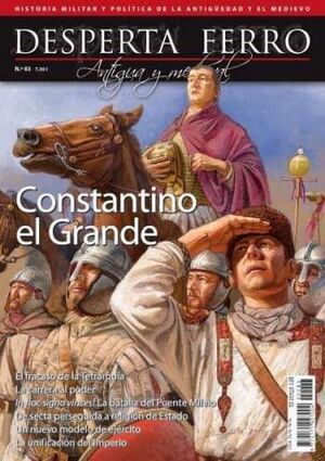 REVISTA DESPERTA FERRO Nº 83. CONSTANTINO EL GRANDE