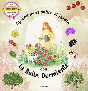 LA BELLA DURMIENTE (APRENDEMOS SOBRE EL JARDIN)