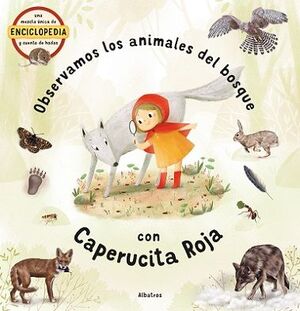 CAPERUCITA (OBSERVAMOS LOS ANIMALES DEL BOSQUE CON)