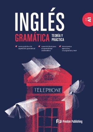 INGLES GRAMATICA TEORIA Y PRACTICA A1