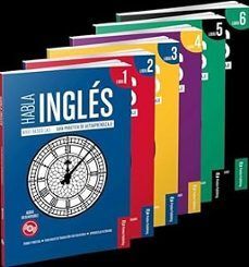 HABLA INGLÉS. PACK COLECCION COMPLETA (6 VOLS.)