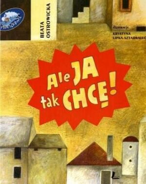 ALE JA TAK CHCE! - 0-6 AÑOS (POLACO)