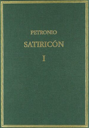 SATIRICÓN. VOL. I. CAPS. 1-60