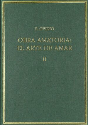 OBRA AMATORIA . EL ARTE DE AMAR II