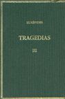 TRAGEDIAS. VOL. III. MEDEA. HIPÓLITO