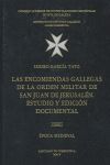 LAS ENCOMIENDAS GALLEGAS DE LA ORDEN MILITAR DE SAN JUAN DE JERUSALEN. ESTUDIO Y