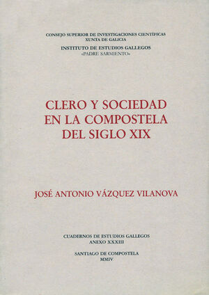 CLERO Y SOCIEDAD EN LA COMPOSTELA DEL SIGLO XIX