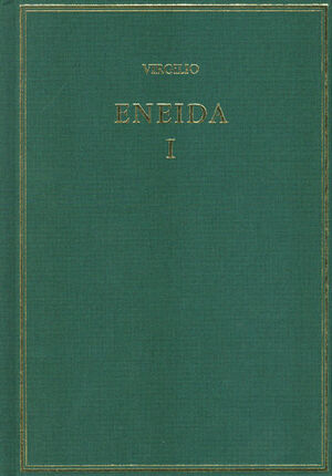 ENEIDA. VOL. I: (LIBROS I-III)