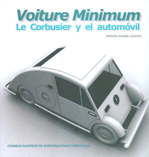 VOITURE MINIMUM LE CORBUSIER Y EL AUTÓMOVIL