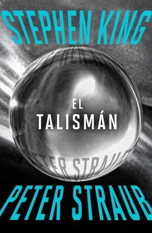 EL TALISMAN (SAGA EL TALISMAN 1)