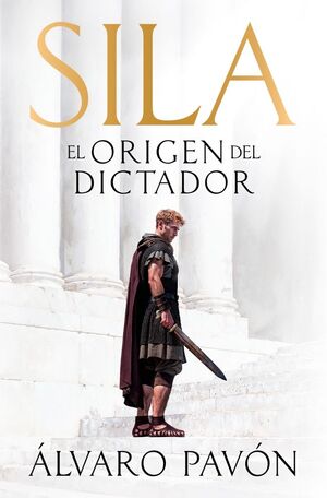 SILA, EL ORIGEN DEL DICTADOR