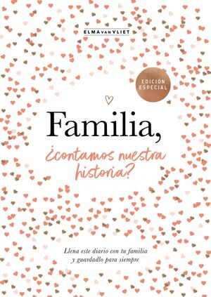 FAMILIA, ¿CONTAMOS NUESTRA HISTORIA?