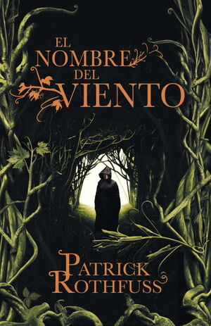 EL NOMBRE DEL VIENTO (CRÓNICA DEL ASESINO DE REYES, 1)