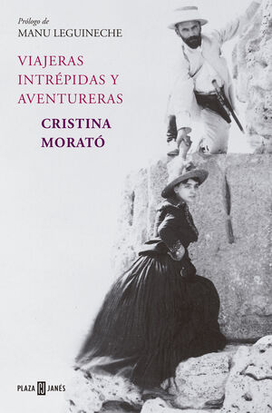 VIAJERAS INTRÉPIDAS Y AVENTURERAS (EDICIÓN ACTUALIZADA)