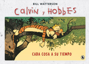 CALVIN Y HOBBES 2 - CADA COSA A SU TIEMPO