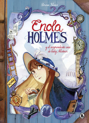 ENOLA HOLMES Y EL SOPRENDENTE CASO DE LADY ALISTAIR