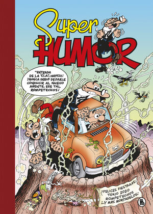 SUPER HUMOR 65. MORTADELO Y FILEMON ¡FELICES FIESTAAAAS!