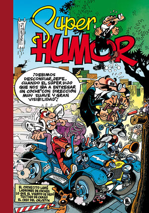 SUPER HUMOR 6. MORTADELO Y FILEMON. EL COCHECITO LERÉ  LADRONES DE COCHES  LO QUE EL VIENTO SE DEJÓ  TESTIGO DE C
