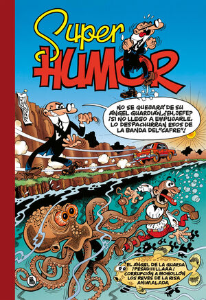 SUPER HUMOR 26. MORTADELO Y FILEMON. ANGEL DE LA GUARDA