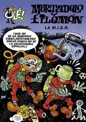 MORTADELO Y FILEMÓN, LA M.I.E.R. (OLÉ 149)
