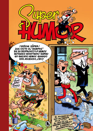 SUPER HUMOR 19: ASCENSO, EL / HAY UN TRAIDOR EN LA T.I.A. / EL CASO DE LOS SEÑORES PEQUEÑITOS /