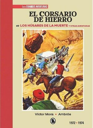EL CORSARIO DE HIERRO (1972 - 1974) EDICION LIMITADA Y NUMERADA